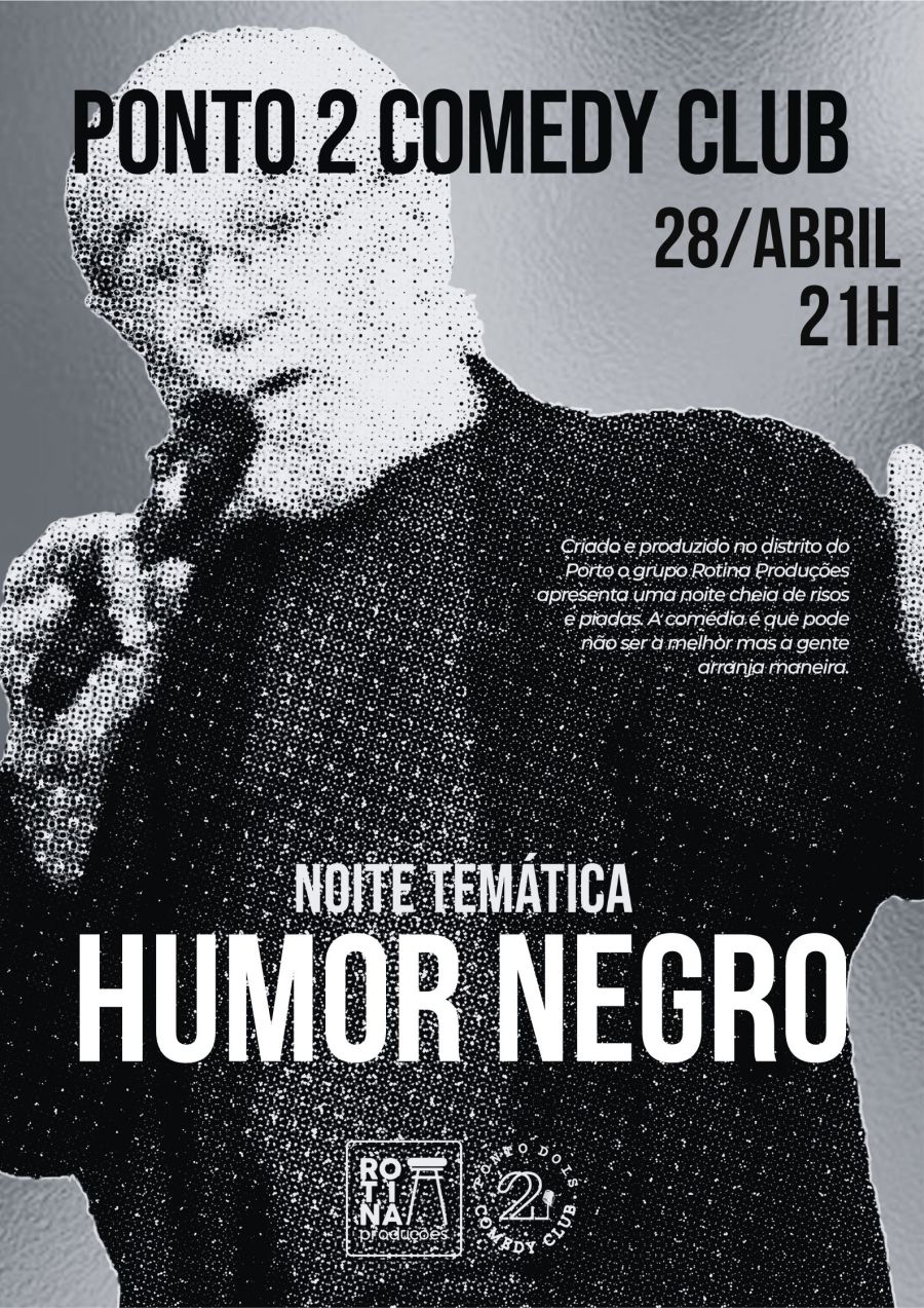 Ponto 2 Comedy Club Humor Negro 28/Abril