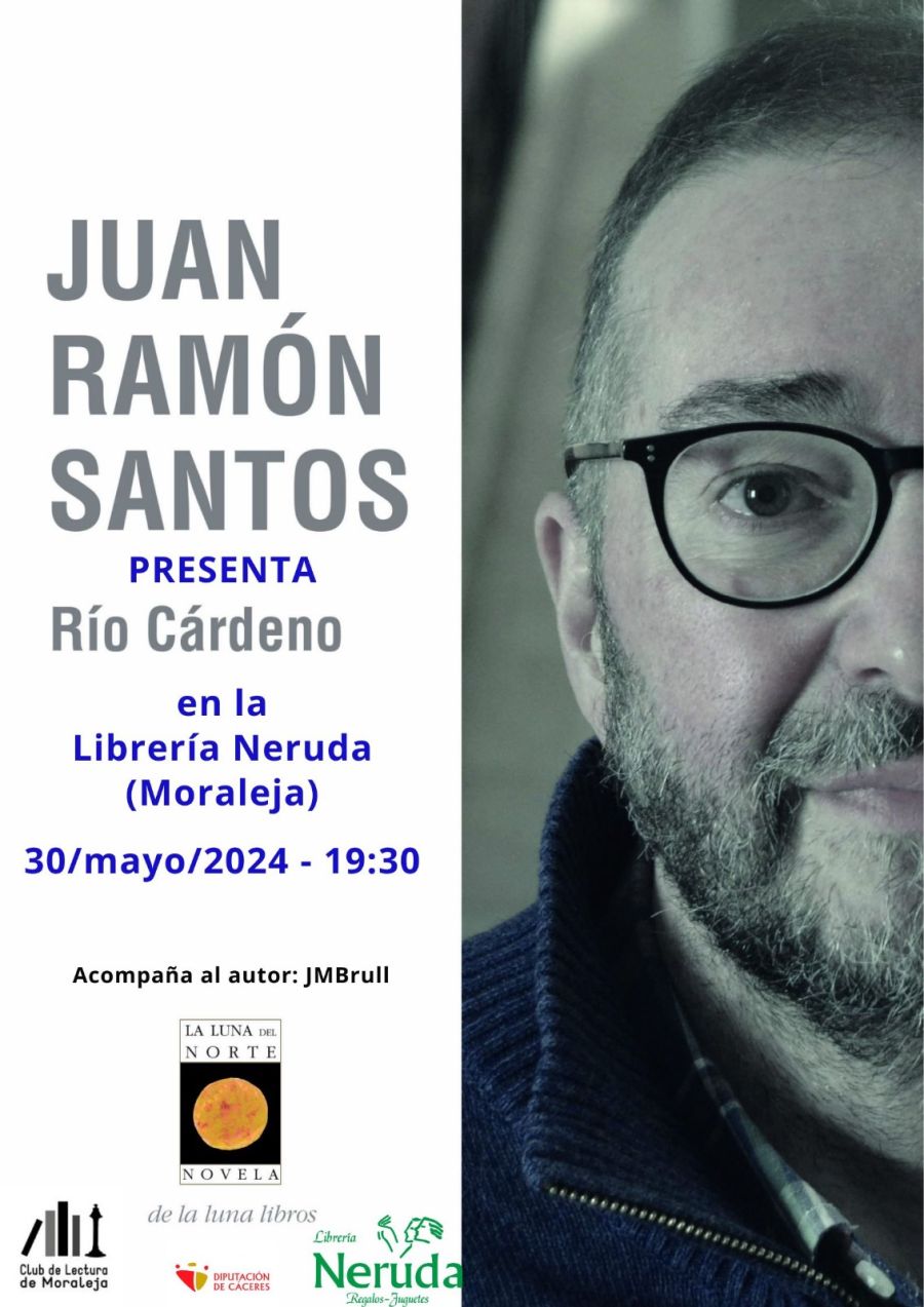 Presentación de Río Cárdeno de Juan Ramón Santos en Moraleja