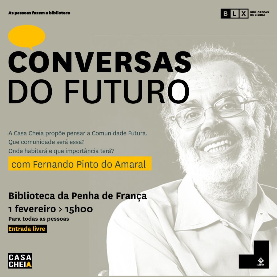 Conversas do Futuro - Com Fernando Pinto do Amaral e moderação de Miguel Mateus