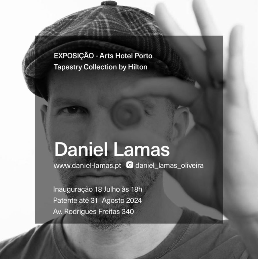 Exposição Individual Daniel Lamas, Arts Porto Hotel, by Hilton