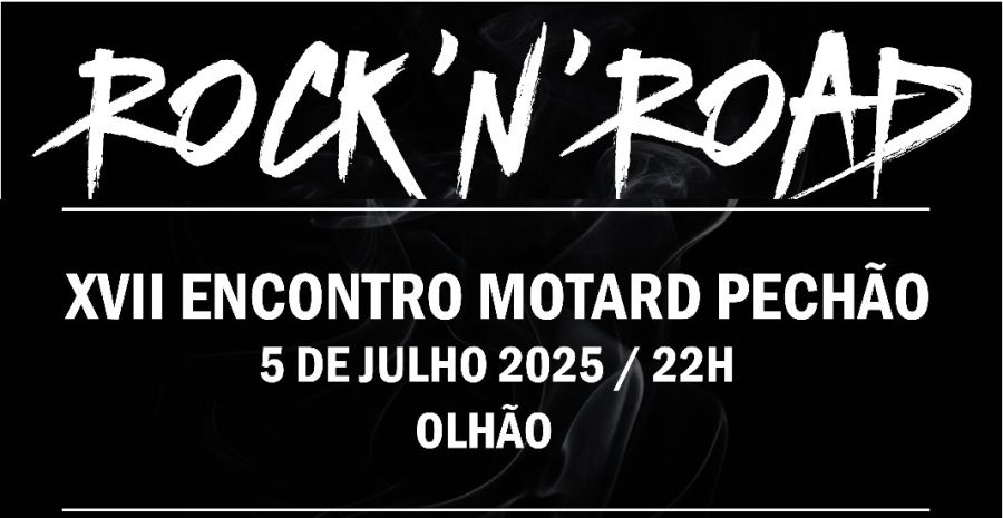 Rock 'n' Road - XVII Encontro Motard Pechão
