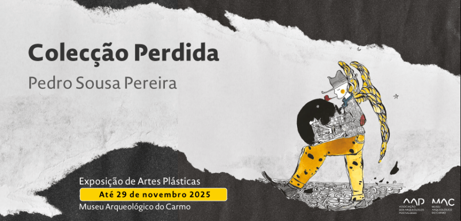 Prolongamento da Exposição de Artes Plásticas “Colecção Perdida” de Pedro Sousa Pereira