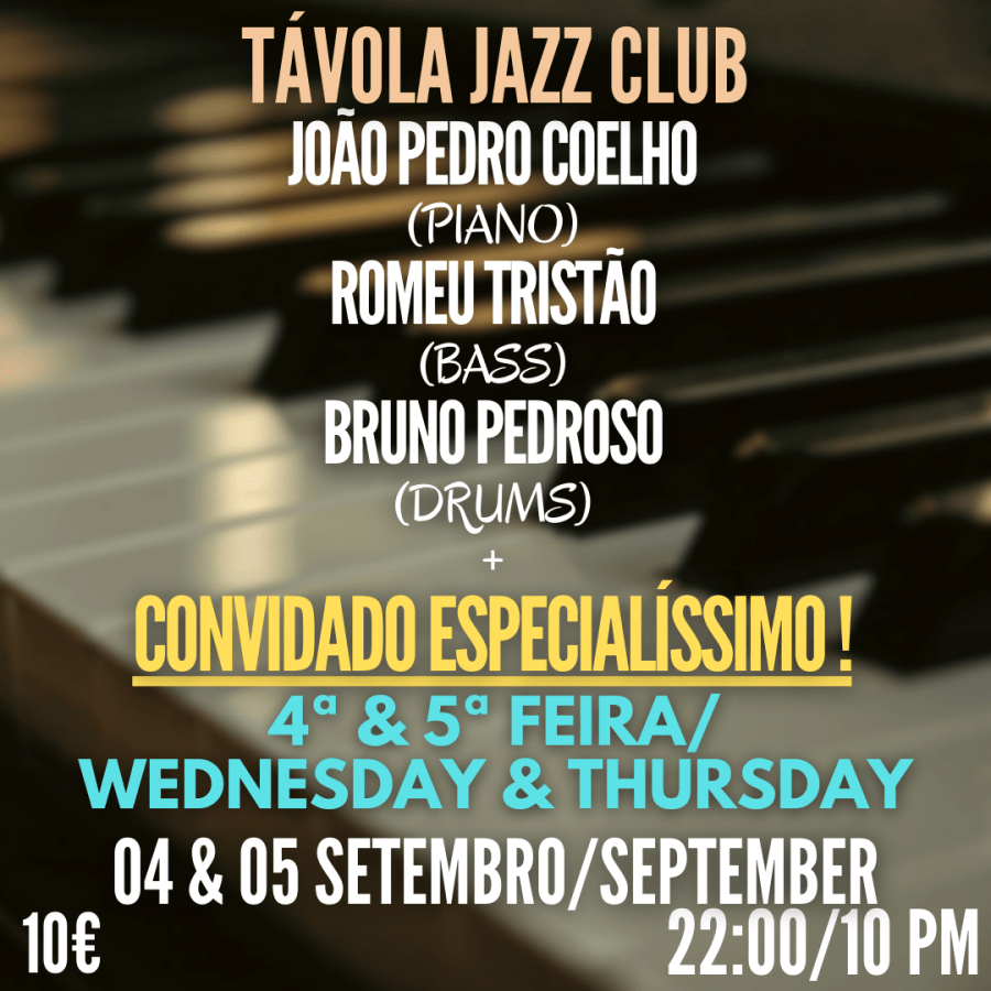 Live Jazz no Távola Jazz Club com Convidado Especialíssimo!