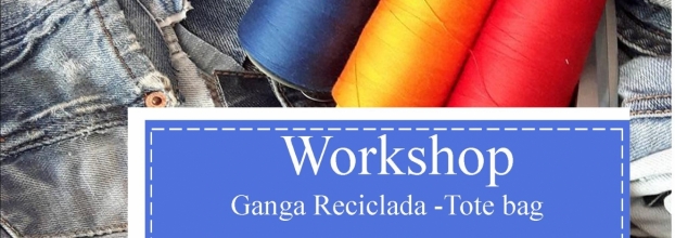 Workshop Costura Criativa - Tote Bag (edição ganga reciclada)