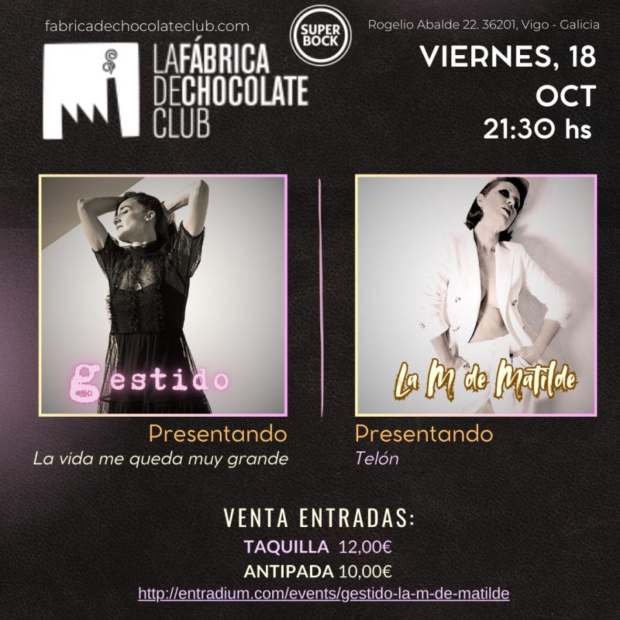 GESTIDO + LA ME DE MATILDE. Gira (La Vida Me Queda Muy Grande)