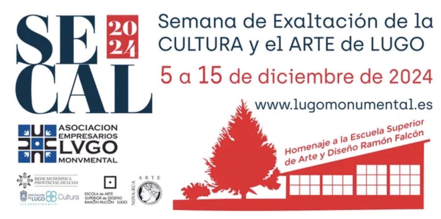SECAL 2024 Semana de Exaltación de la Cultura y el Arte de Lugo
