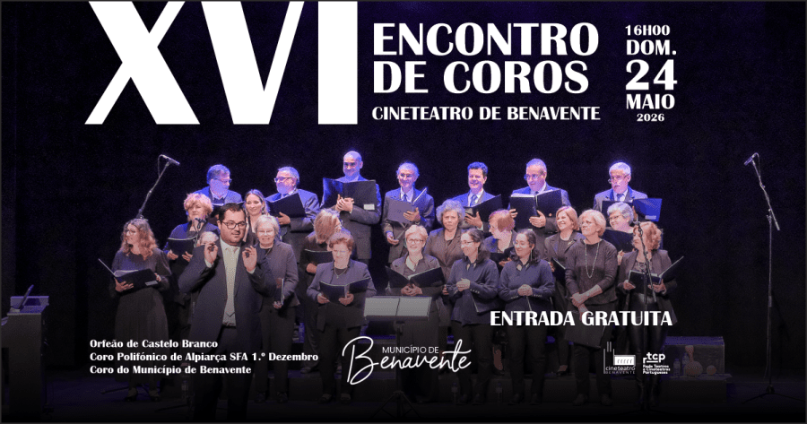 XVI Encontro de Coros do Município de Benavente