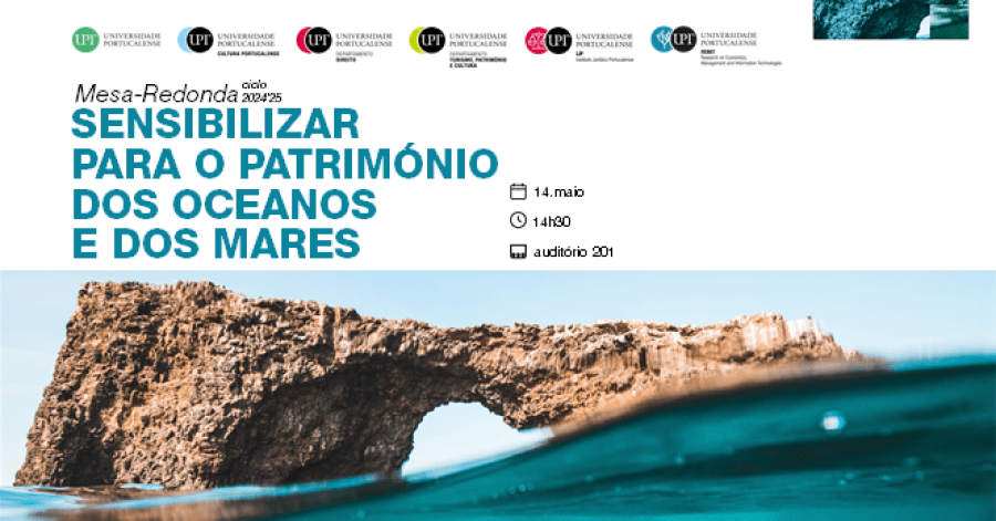 Mesa Redonda “Sensibilizar para o património dos oceanos e dos mares”