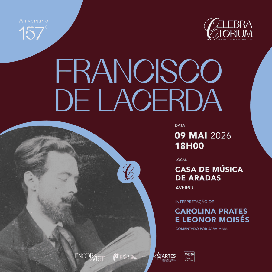 157.º Aniversário de Francisco de Lacerda | CELEBRATORIUM