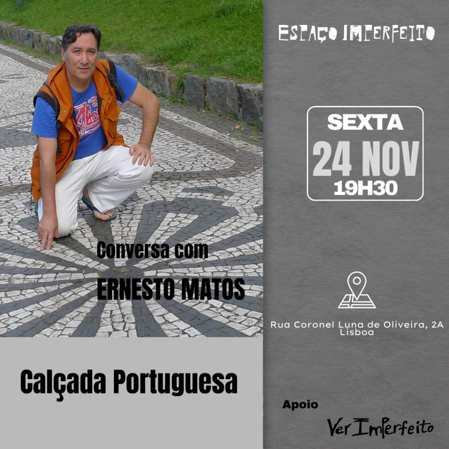 Calçada Portuguesa com Ernesto Matos