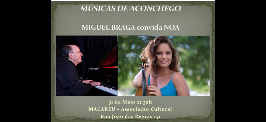 Musicas de aconchego com Miguel Braga & Noa