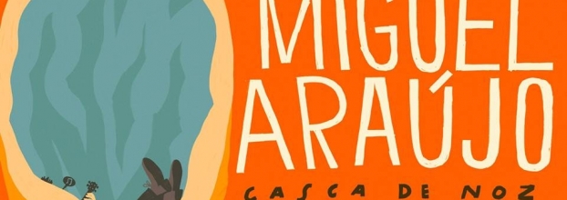 MaiaFest Music - MIGUEL ARAÚJO - 'Casca de Noz'