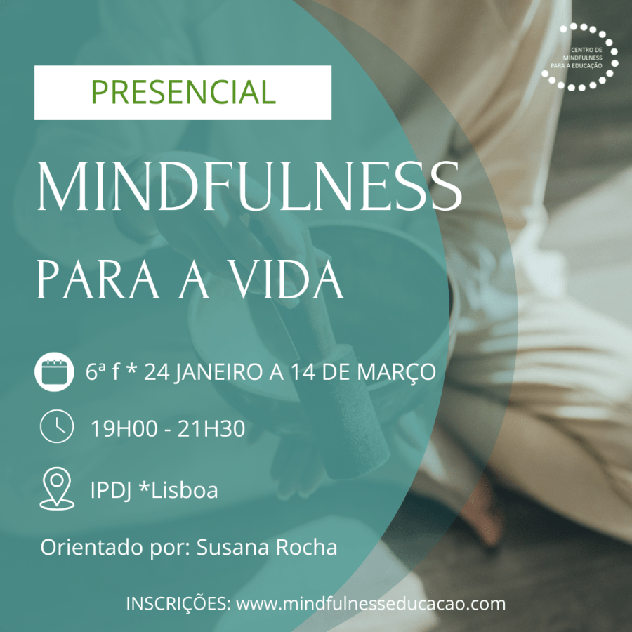 Mindfulness para a Vida * programa de 8 semanas