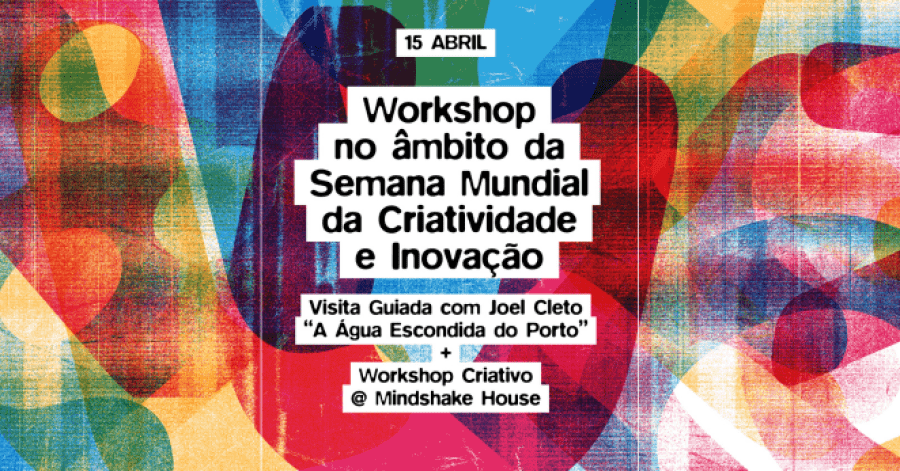 Água Oculta do Porto – Um convite à exploração criativa da cidade
