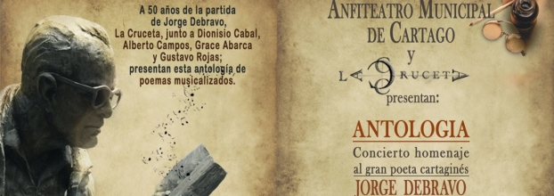 ANTOLOGÍA. Concierto Homenaje a Jorge Debravo
