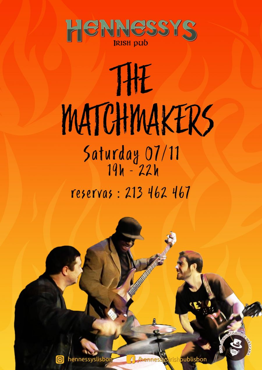 HENNESSYS APRESENTA ' THE MATCHMAKERS '