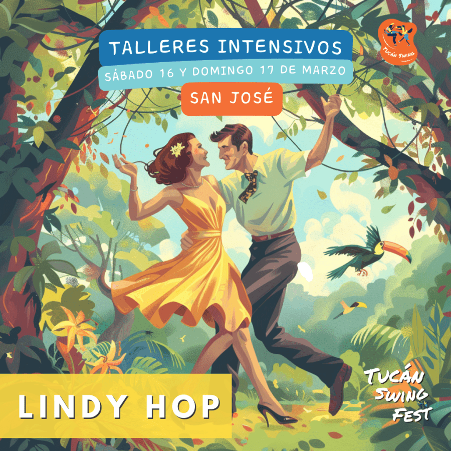 Lindy Hop Talleres. Tucán Swing Fest