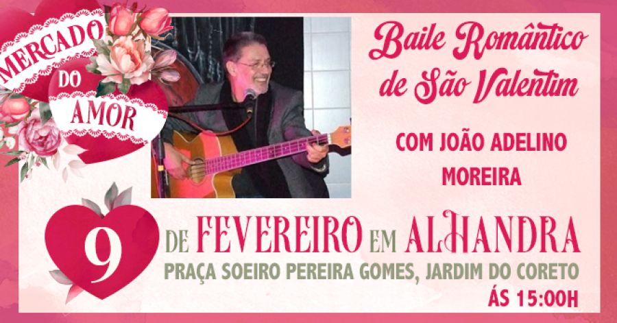 Baile Romântico de São Valentim com João Adelino Moreira