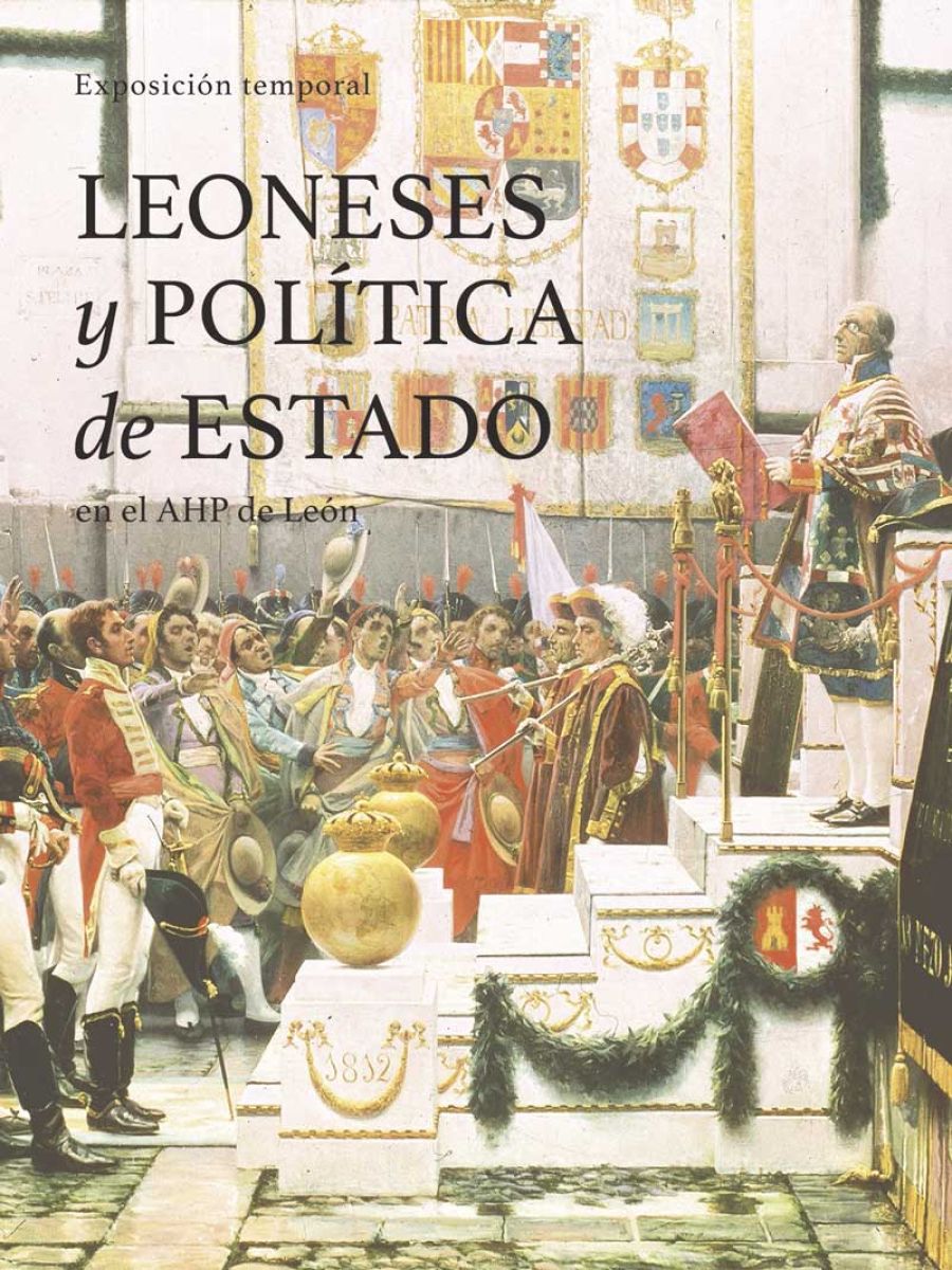 EXPOSICIÓN 'LEONESES Y POLÍTICA DE ESTADO' EN EL ARCHIVO HIS...