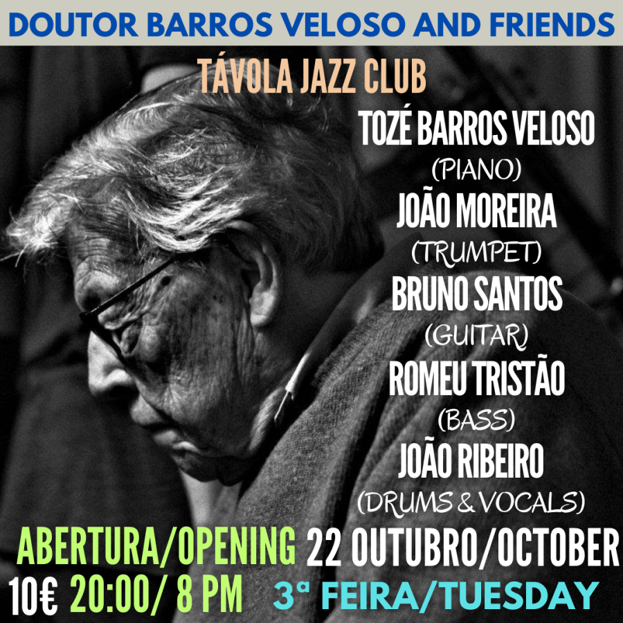 Doutor Barros Veloso and Friends - Live Jazz no Távola Jazz Club