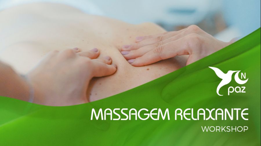 Workshop Massagem Relaxante