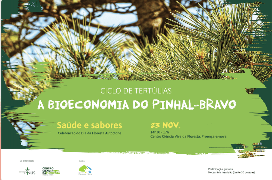 Tertúlia A Bioeconomia do Pinhal-Bravo: Saúde e sabores