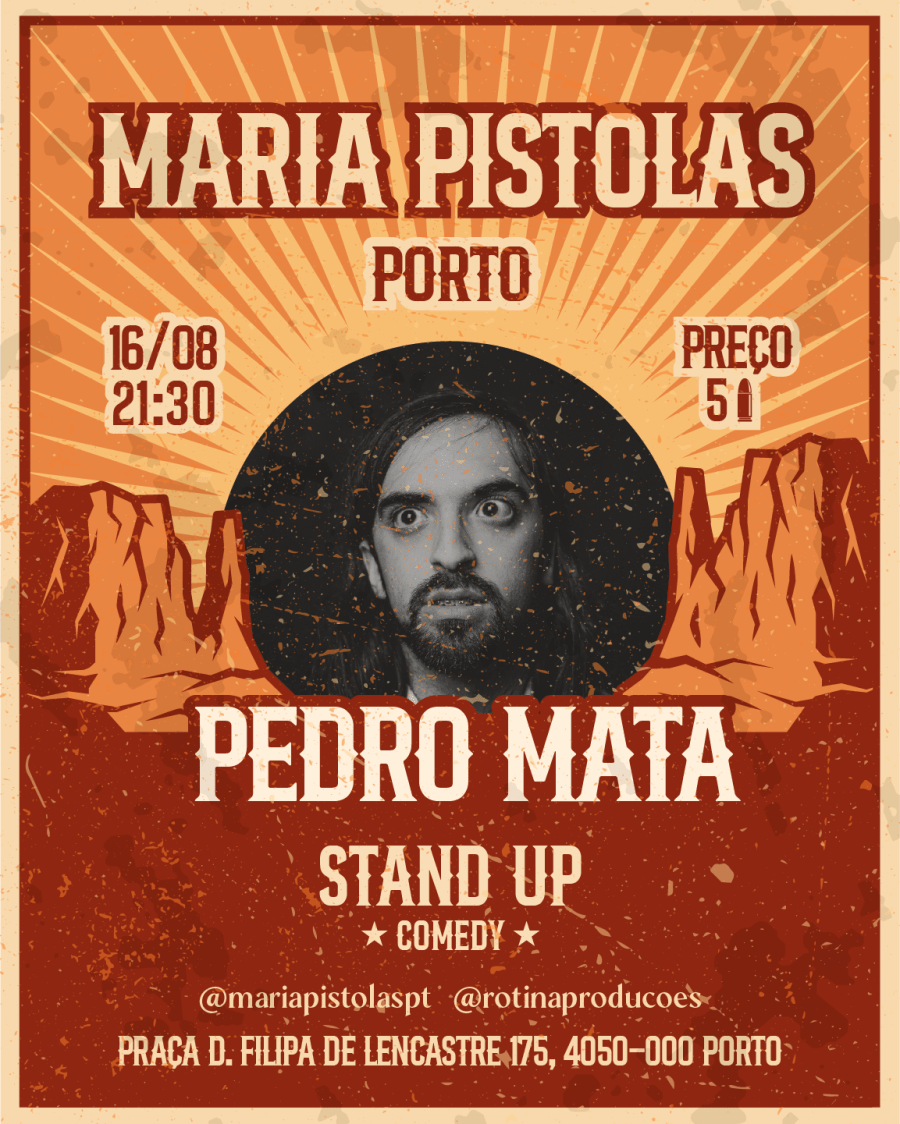 Maria Pistolas Comedy Sessions 16/Ago - Pedro Mata
