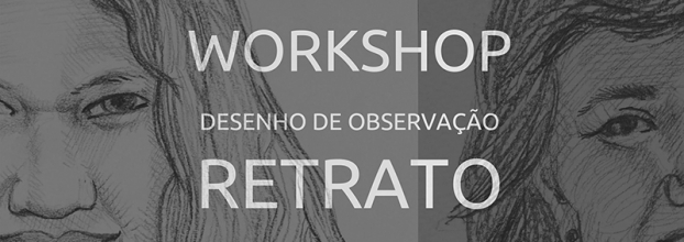Workshop de desenho de observação: Retrato