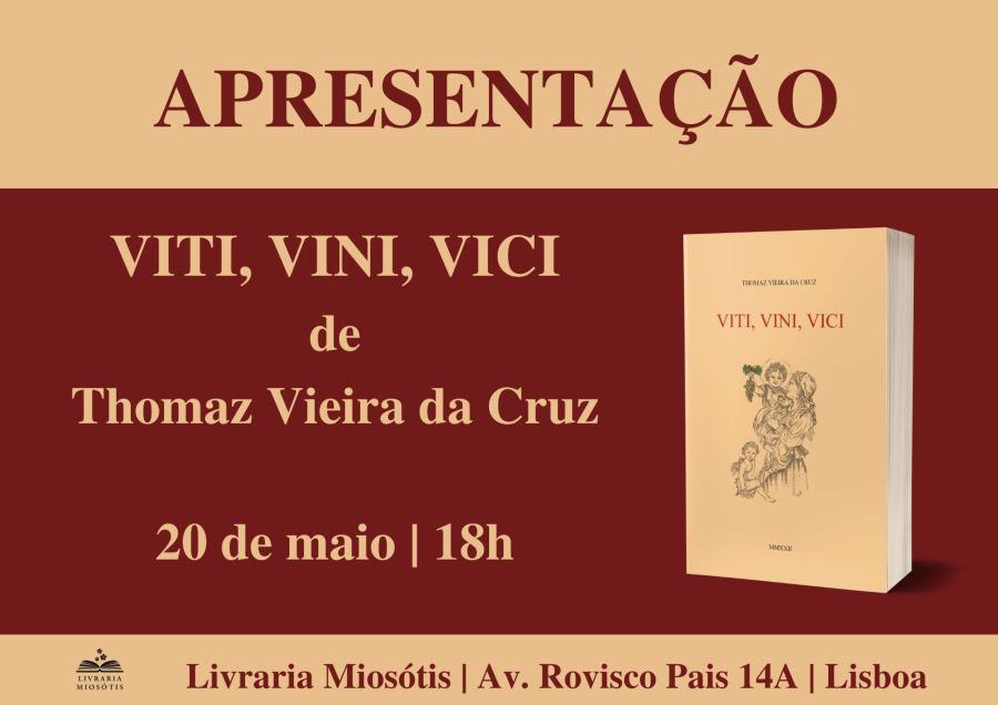 Apresentação do Livro 'VITI, VINI, VICI', de Thomaz Vieira da Cruz 