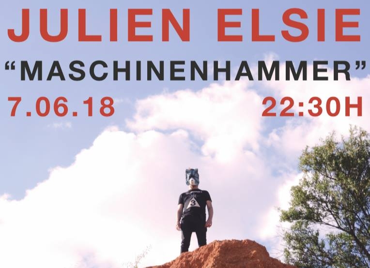 Concierto de Julien Elsie «Maschinenhammer» || Mercantil