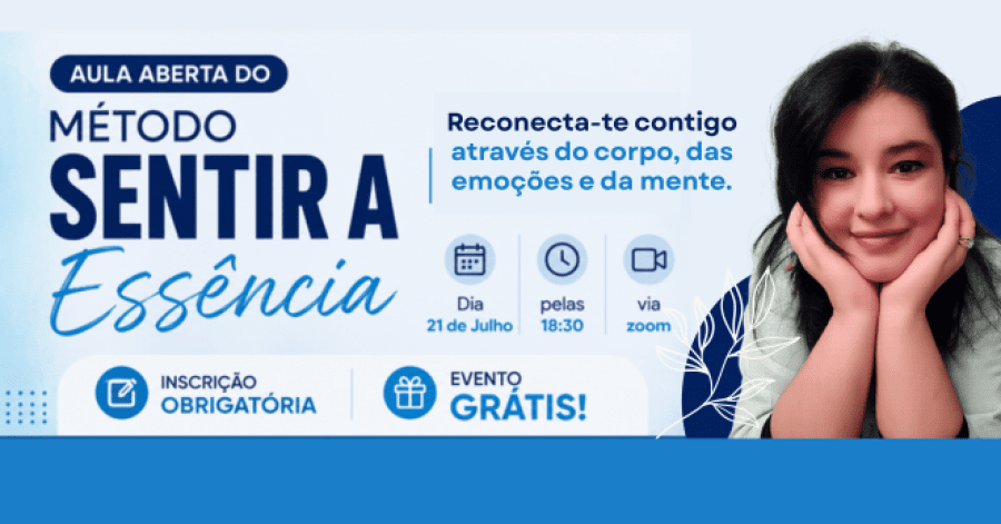Aula Aberta: Método Sentir a Essência