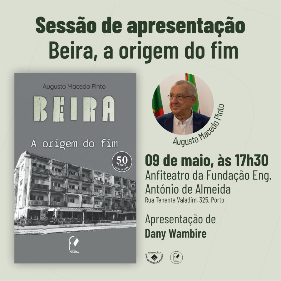 APRESENTAÇÃO DO LIVRO “BEIRA, A ORIGEM DO FIM” – AUGUSTO MACEDO PINTO