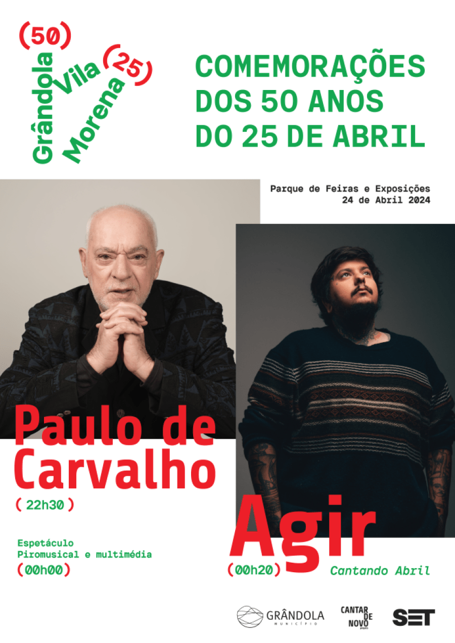 Comemorações dos 50 Anos do 25 de Abril | Espetáculo com Paulo de Carvalho e Agir