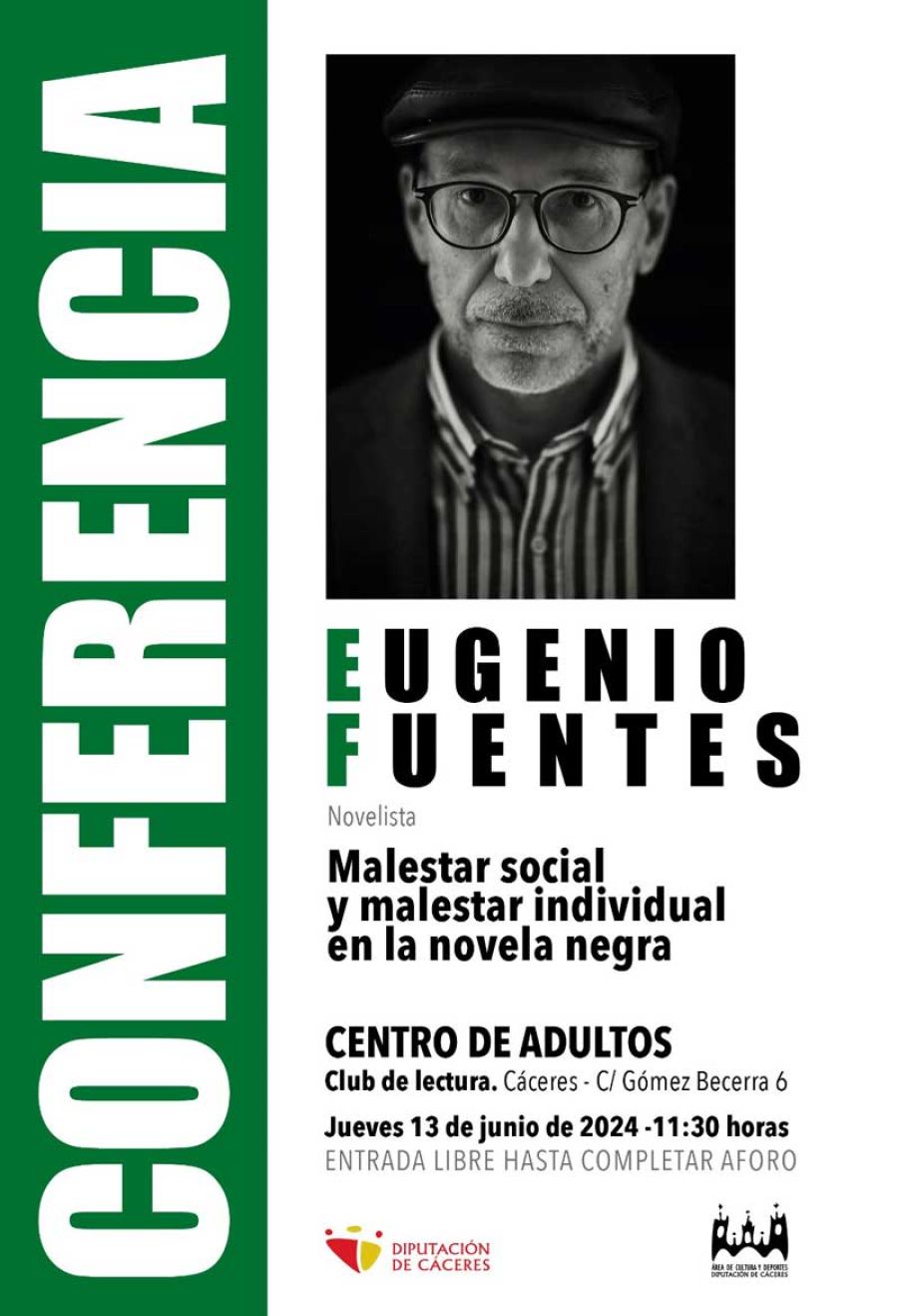 CONFERENCIA | Eugenio Fuentes - “Malestar social y malestar individual en la novela negra”
