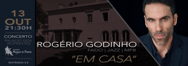 Concerto de Rogério Godinho - 'Em Casa'