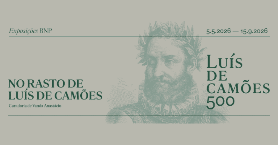 EXPOSIÇÃO | No Rasto de Luís de Camões