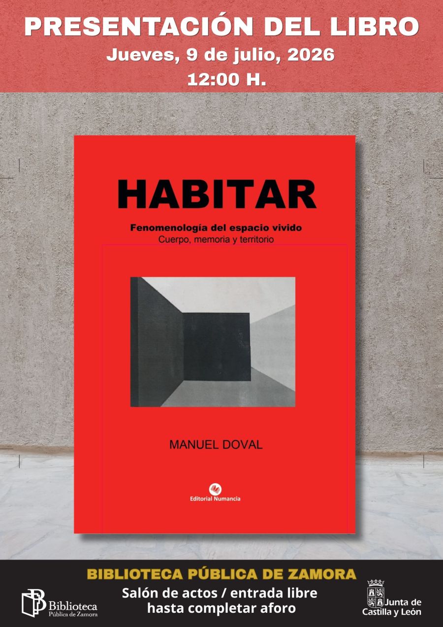 Presentación del libro: Habitar: Fenomenología del espacio vivido, de Manuel Doval