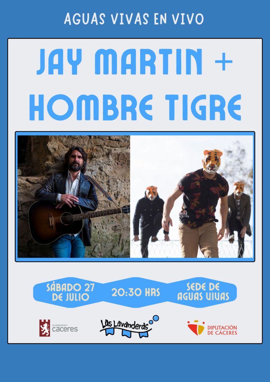 CONCIERTOS | JAY MARTIN (FOLK-ROCK) + HOMBRE TIGRE (POP ELECTRÓNICO)