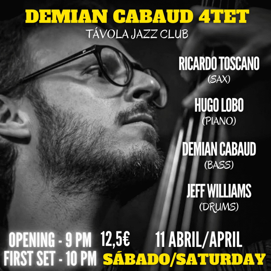 Demian Cabaud 4tet - Live Jazz no Távola Jazz Club