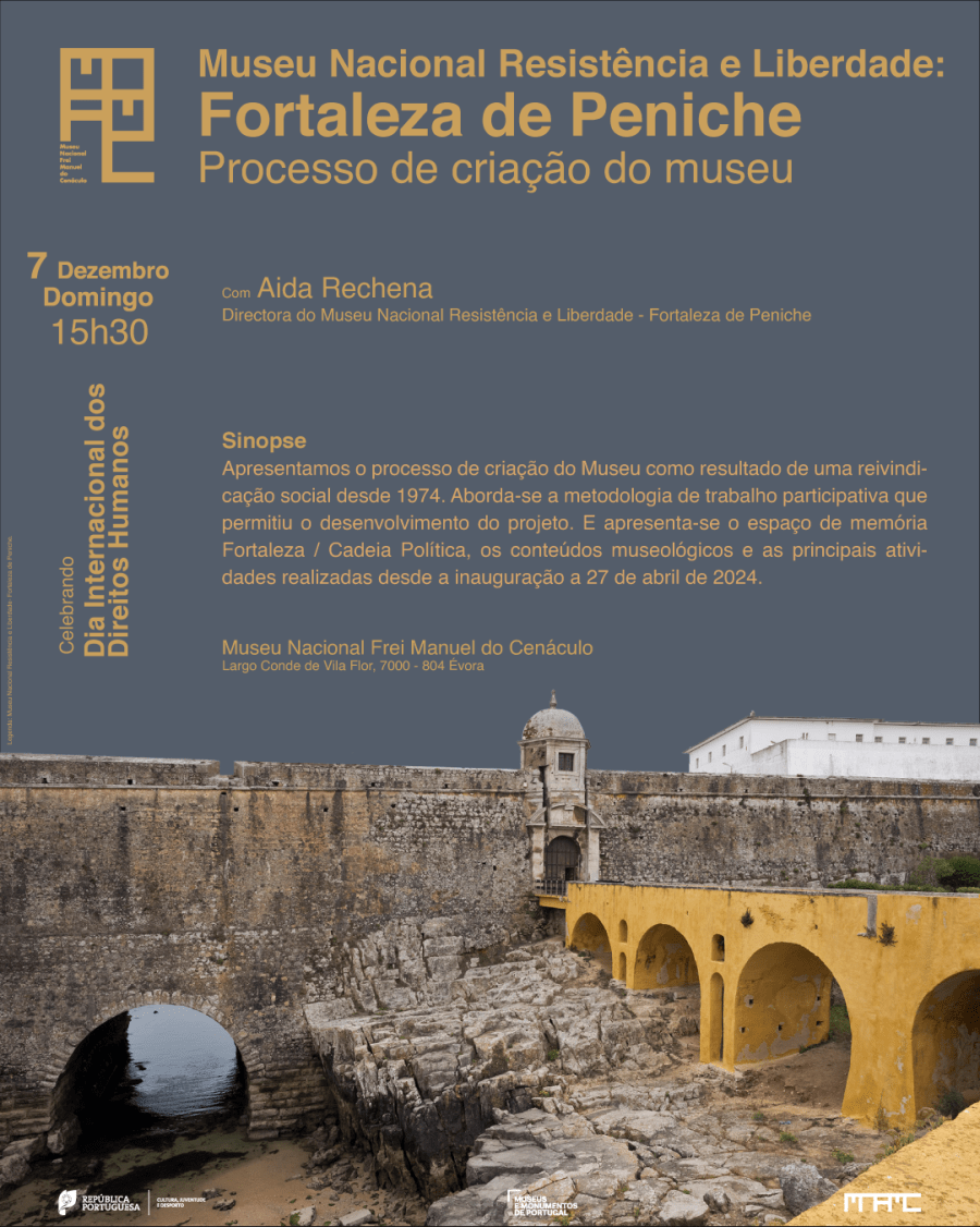 Conferência | Museu Nacional Resistência e Liberdade. Fortaleza de Peniche-processo de criação do Museu | Dia Internacional dos Direitos Humanos