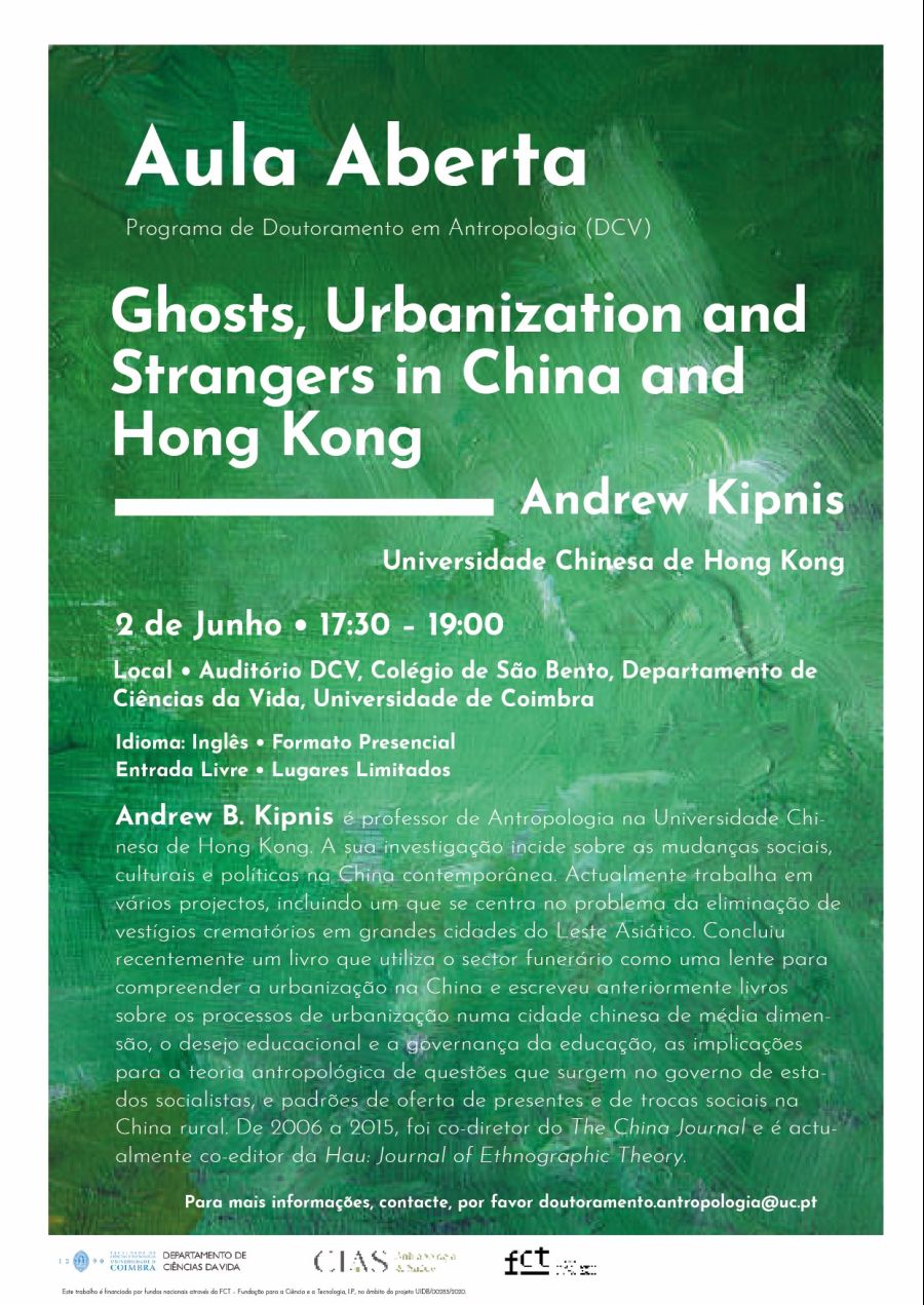 Aula Aberta do Programa de Doutoramento em Antropologia: 'Ghosts, Urbanization and Strangers in China and Hong Kong' pelo professor Andrew Kipnis
