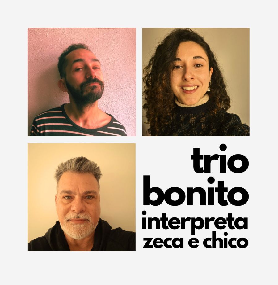 Trio Bonito interpreta Zeca e Chico