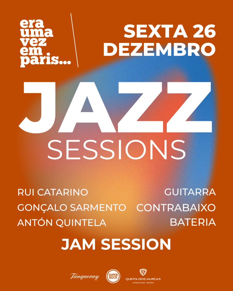 JAZZ SESSIONS @ Era uma vez em Paris
