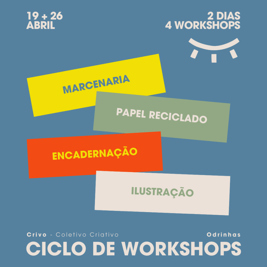 Ciclo de Workshops - Crivo - Coletivo Criativo - Marcenaria + Papel + Encadernação + Ilustração 