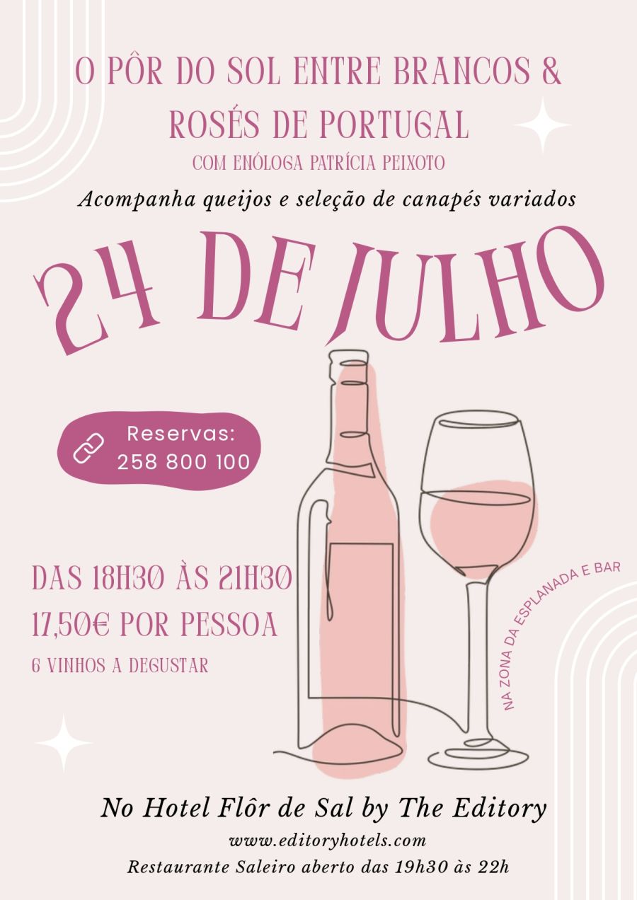 O Pôr do Sol Entre Brancos & Rosés de Portugal