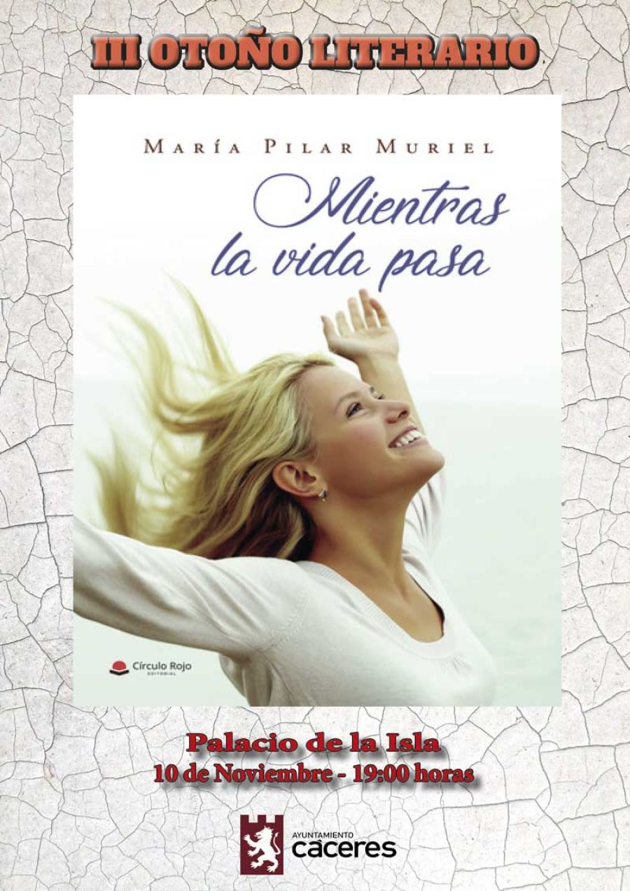 María del Pilar Muriel Hermosa, presenta “Mientras la vida pasa” | III Edición Otoño Literario