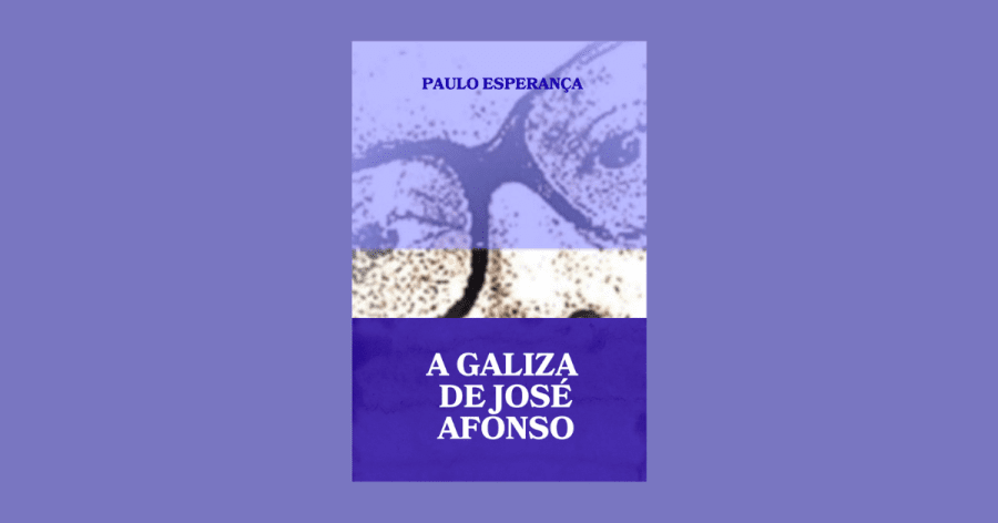 Apresentação do livro 'A Galiza de José Afonso' de Paulo Esperança