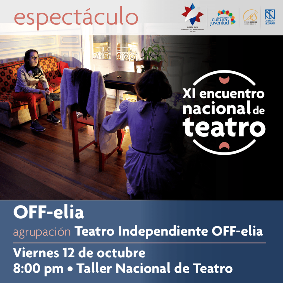 XI encuentro nacional de teatro. OFF-elia. Teatro independiente OFF-elia