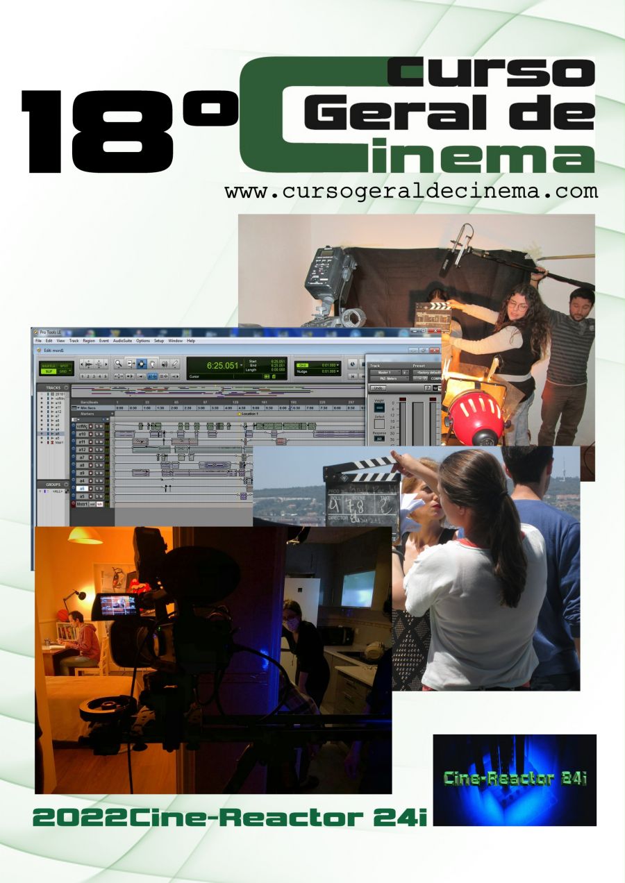 18º Curso Geral de Cinema - Cine-Reactor 24i