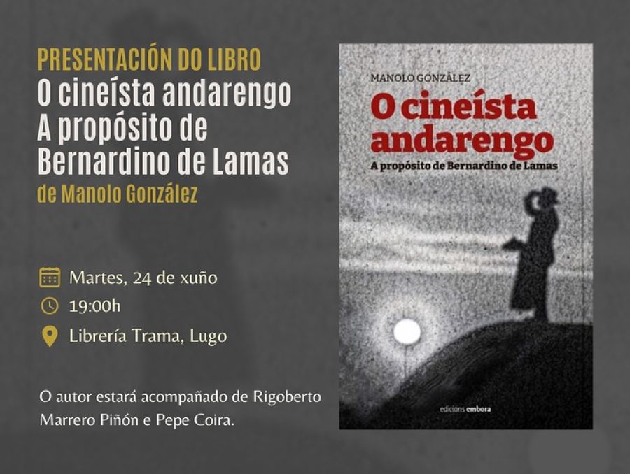 PRESENTACIÓN | ‘O cineísta andarengo’ de Manolo González